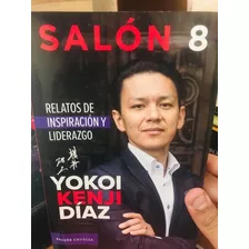 Salon 8 - Yokoi Kenji Diaz - Ed. Paidos Empresa