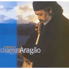 Cd Jorge Aragão Todas