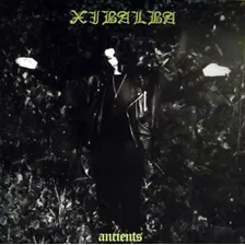 Xibalba Ancients Lp vinyl