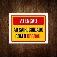 Placa Vermelha Atenção Ao Sair Cuidado Degrau 27x35