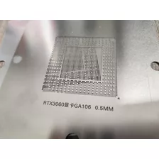 Stencil Reballing Rtx 3060 - 3070 - Ti Ga-104 Ga-106