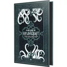 Livro O Melhor De H.p. Lovecraft - Edição Luxo Capa Dura