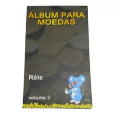 Álbum Para Moedas Iniciantes Réis V3