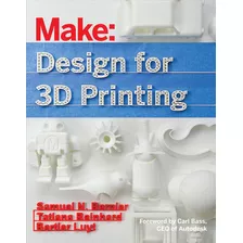 Libro: Design Para Impressão 3d: Digitalização, Criação, Edi