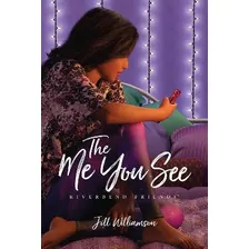 Libro Me You See, The - Jill Williamson