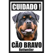 Placa Cão Bravo Rottweiler Tamanho 20x30 Cm Mod.6