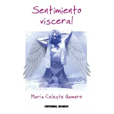 Sentimiento Visceral