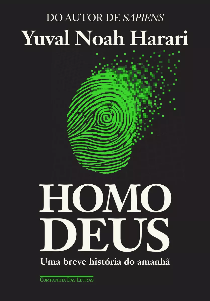 Homo Deus, De Harari, Yuval Noah. Editora Schwarcz Sa, Capa Mole Em Português, 2016