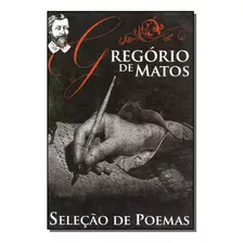 Livro De Poemas - Gregorio De Matos - Matos, Gregorio De