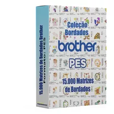 Matrizes Bordados 15 Mil - Brother Formato Pes