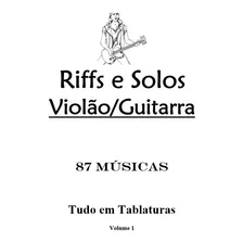Livro Riffs E Solos Para Violão E Guitarra