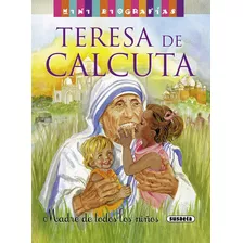 Teresa De Calcuta, De Morán, José. Editorial Susaeta, Tapa Dura En Español