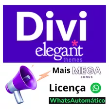 Divi Theme + Divi Builder + Bônus Licença Whatsapp Sender