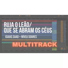 Multitrack - Isaias Saad + Nívea Soares - Ruja O Leão / Que 