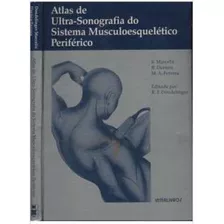 Livro - Atlas De Ultra-sonografia Do Sistema Musculoesquelético Periférico