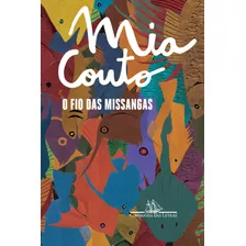 O Fio Das Missangas, De Couto, Mia. Editora Schwarcz Sa, Capa Mole Em Português, 2016