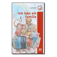 Um Leao Em Familia - Puntel, Luiz - Atica
