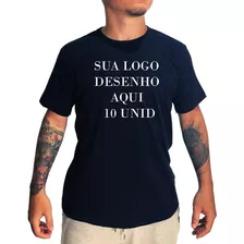 Kit 10 Camiseta Personalizada Algodão Sua Ideia Logo Empresa