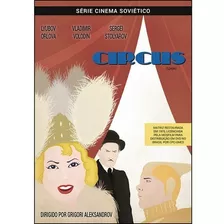 Circus - Dvd - Lyubov Orlova - Yevgeniya Melnikova - Grigori Aleksandrov