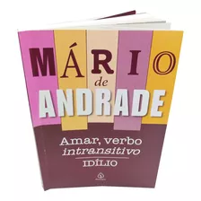 Livro Mario De Andrade Amor, Verbo Intransitivo Poema Idílio