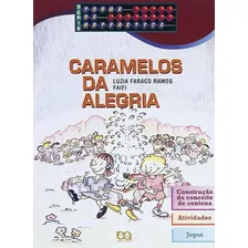 Caramelos Da Alegria, De Ramos, Luzia Faraco. Série Turma Da Matemática Editora Somos Sistema De Ensino Em Português, 2003