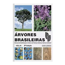 Árvores Brasileiras : Volume 1 - 8ª Edição - Manual De Ident