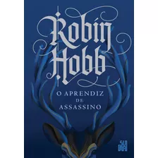 O Aprendiz De Assassino, De Hobb, Robin. Saga A Saga Do Assassino (1), Vol. 1. Editora Schwarcz Sa, Capa Mole Em Português, 2019