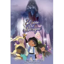 Libro: El Niño Del Bosque (edição Em Espanhol)