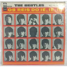 The Beatles Os Reis Do Ié Ié Ié! Lp Mono Ano 1964
