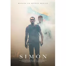 Simon Un Grito De Libertad 2023 Pelicula Venezolana Digital