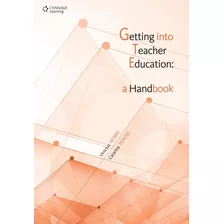 Getting Into The Teacher Education: A Handbook, De Nobre, Vinicius. Editora Cengage Learning Edições Ltda., Capa Mole Em Inglês, 2016