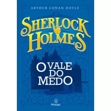 Sherlock Holmes- O Vale Do Medo, De Conan Doyle, Arthur. Ciranda Cultural Editora E Distribuidora Ltda., Capa Mole Em Português, 2019