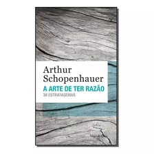 Arte De Ter Razao, A - Schopenhauer, Arthur - Vozes