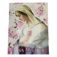 Novena Y Rosario Rosa Mística 