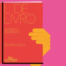 L De Livro, De Estúdio Logos. Editora Schwarcz Sa, Capa Mole Em Português, 2017