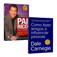 Kit Livros - Pai Rico Pai Pobre + Como Fazer Amigos