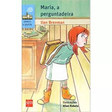 Maria, A Perguntadeira - 02ed/17