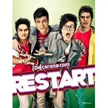 Livro De Carona Com Restart - Editora Planeta [2012]