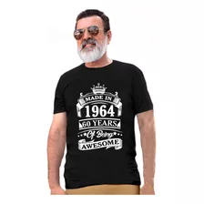 Playera Hecho En 1964 60 Años Siendo Increible / Cumpleaños