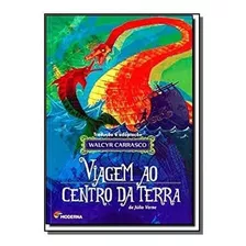 Viagem Ao Centro Da Terra - Série Clássicos Universais