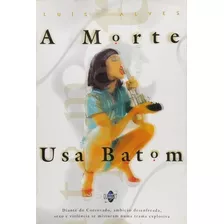 Morte Usa Batom, A, De Luis Alves. Quartet Editora Em Português