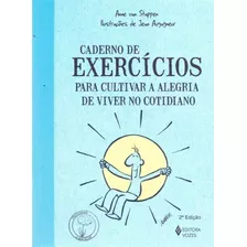 Caderno De Exercicios - Para Cultivar A Alegria