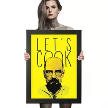 Quadro Decorativo Let's Cook Breaking Poster Com Moldura A2 