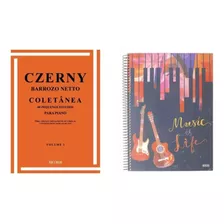 Kit Com Método De Ensino Czerny Barrozo Neto Coletânea Para Piano - Vol 1 + Caderno De Música Com Pentagrama 40 Páginas