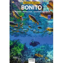 Férias No Brasil - Bonito, De A Europa. Editora Europa Ltda., Capa Mole Em Português, 2021