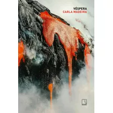 Véspera, De Madeira, Carla. Editora Record Ltda., Capa Mole Em Português, 2021