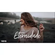 (multitracks) Aline Barros - Eternidade