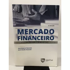 Livro Mercado Financeiro Conceitos, Cálculo E Análise De Investimento 3 Edição M758
