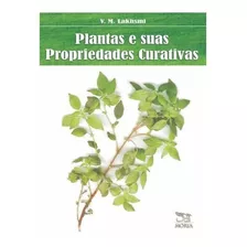 Plantas E Suas Propriedades Curativas 