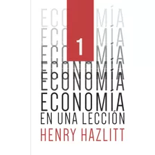 Libro: Economía En Una Lección (spanish Edition)